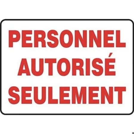 Accuform SAFETY SIGN AUTHORIZED PERSONNEL FRMADM499VP FRMADM499VP